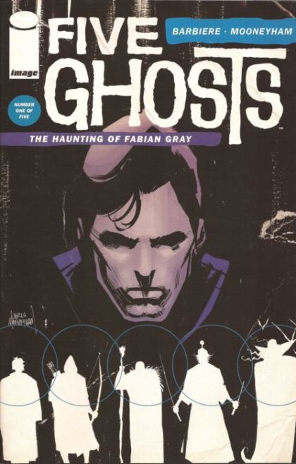 Five Ghosts: The Haunting of Fabian Gray 1 NM