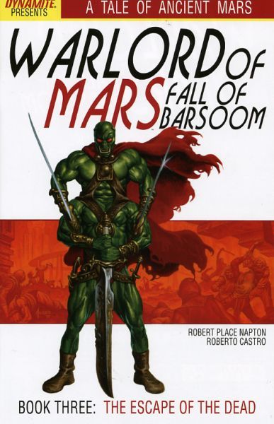 Warlord of Mars: Fall of Barsoom 3 NM